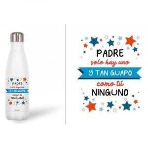 Botella termo de acero inoxidable 500 mL “PADRE SOLO HAY UNO...”